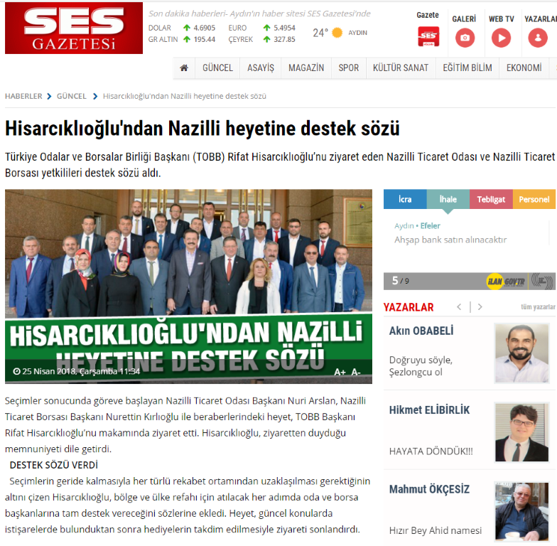Ses Gazetesi ( Hisarcıklıoğlu’ndan Nazilli Heyetine Destek Sözü )